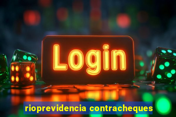 rioprevidencia contracheques